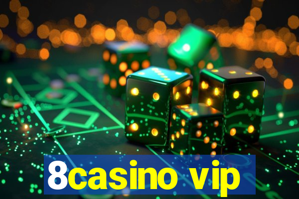 8casino vip